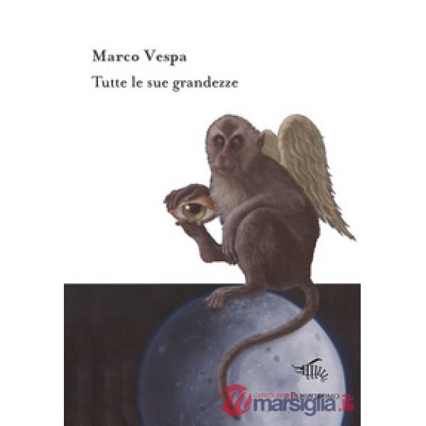 Tutte le sue grandezze