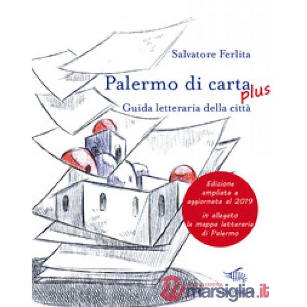 Palermo di carta. Guida letteraria della città