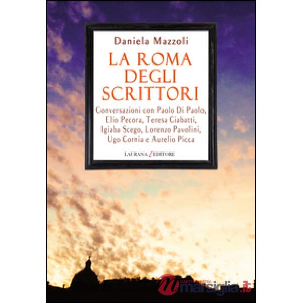 Roma degli scrittori (La)