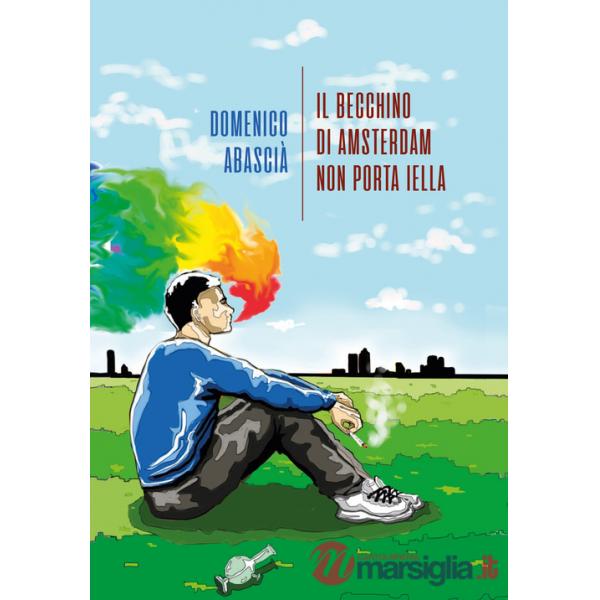 Becchino di Amsterdam non porta iella (Il)
