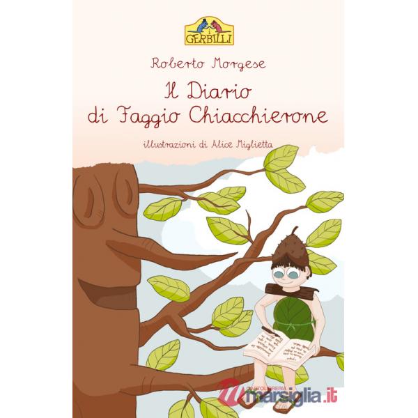 Diario di Faggio Chiacchierone (Il)