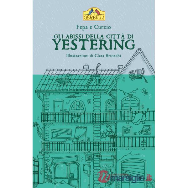 Abissi della città di Yestering (Gli)