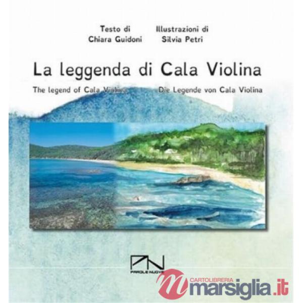 Leggenda di Cala Violina-The Legend of Cala Violina-Die Legende von Cala Violina (La)