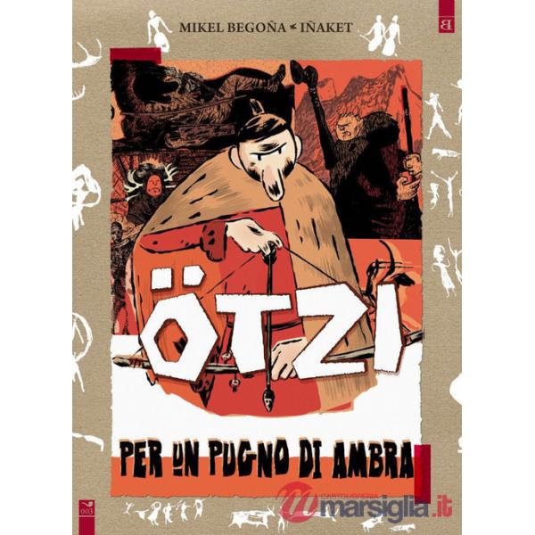 Ötzi. Per un pugno di ambra