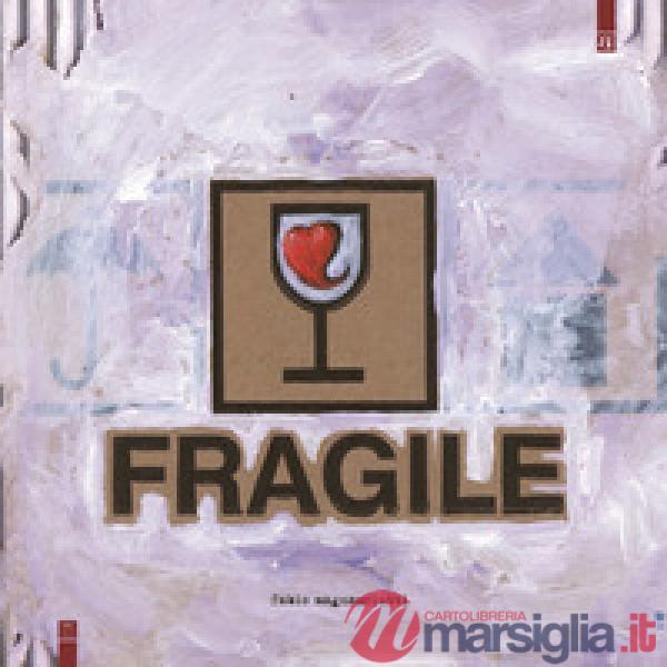 Fragile