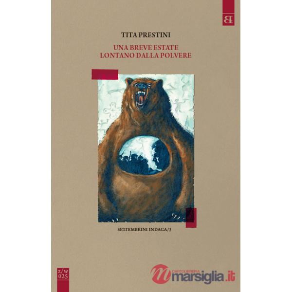 Breve estate lontano dalla polvere (Una)