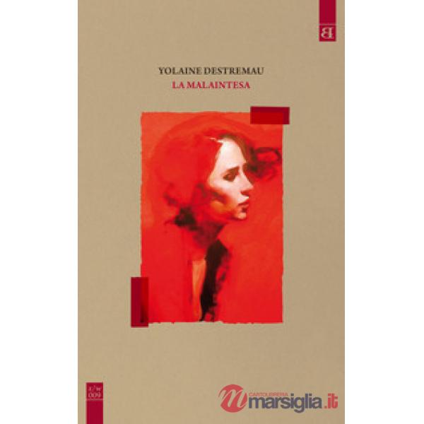 Malaintesa (La)