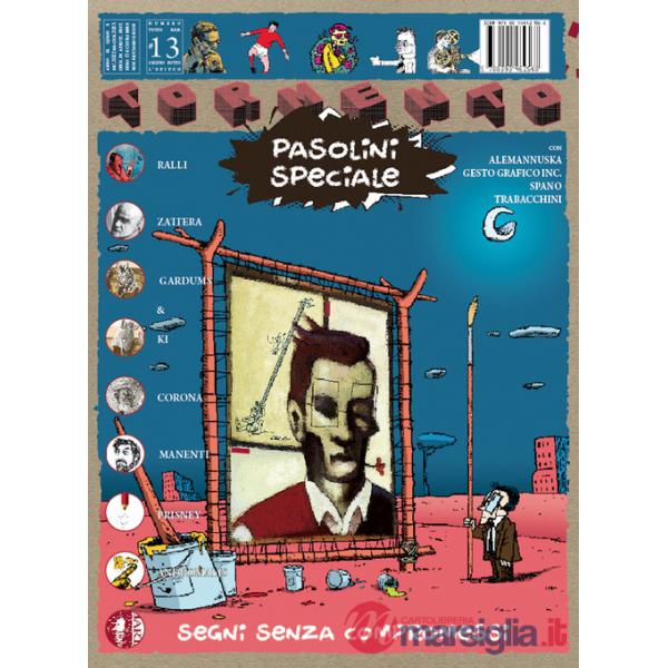 Tormento presenta: Pasolini speciale. Segni senza compromessi