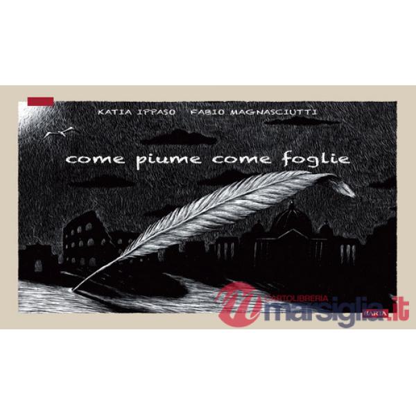 Come piume come foglie