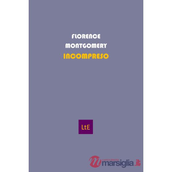 Incompreso (Misunderstood). Ediz. integrale (L')