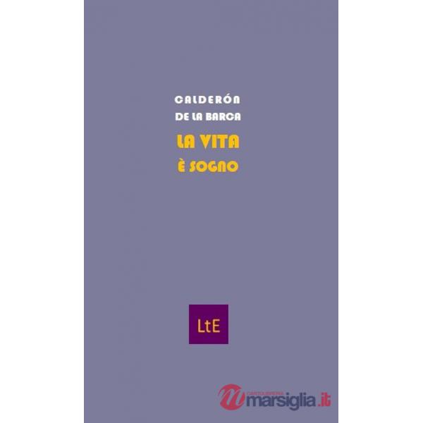 Vita è sogno (La)