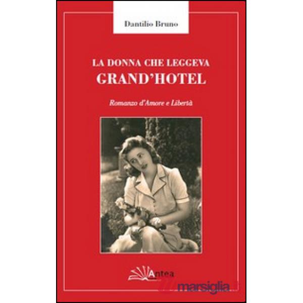 Donna che leggeva Grand'Hotel (La)