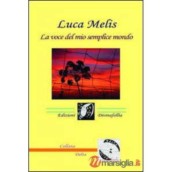 Voce del mio semplice mondo (La)