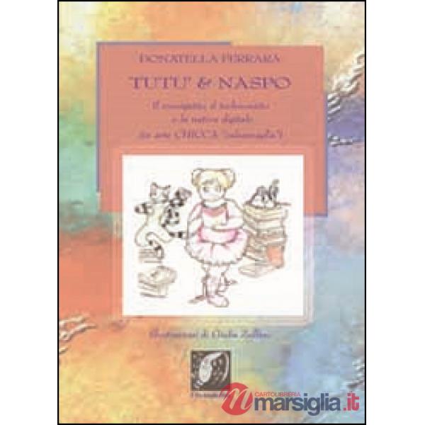 Tutù & Naspo. Il musigatto, il technoratto e la nativa digitale (in arte Chicca... «calzamaglia»)