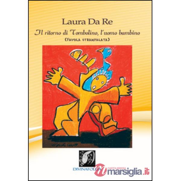 Ritorno di Tombolino, l'uomo bambino (Il)