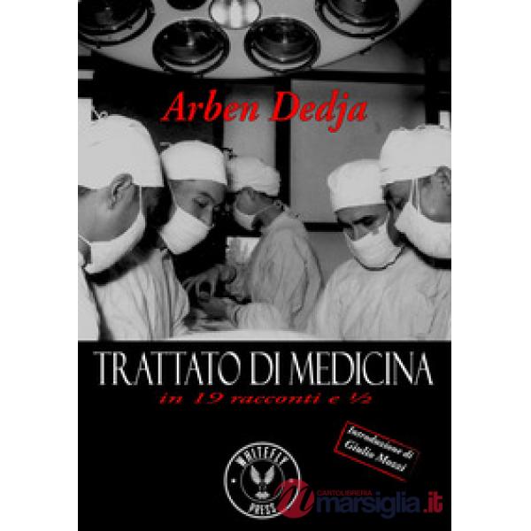 Trattato di medicina in 19 racconti e ?