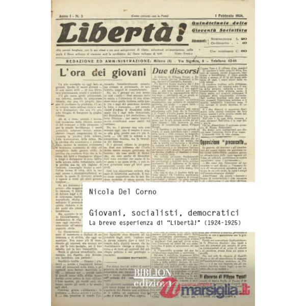 Giovani, socialisti, democratici. La breve esperienza di «Libertà!» (1924-1925)