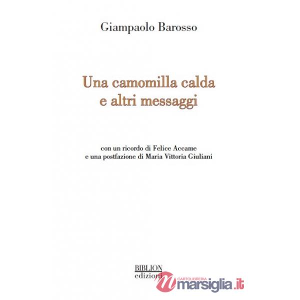 Camomilla calda e altri messaggi (Una)