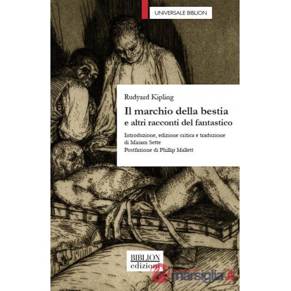 Marchio della bestia e altri racconti del fantastico (Il)