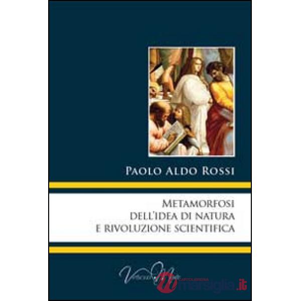 Metamorfosi dell'idea di natura e rivoluzione scientifica