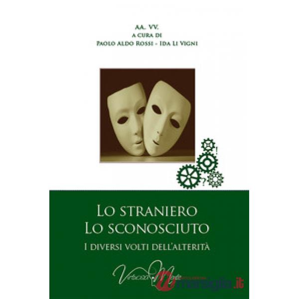 Lo straniero, lo sconosciuto