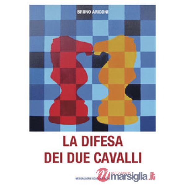 Difesa dei due cavalli (La)