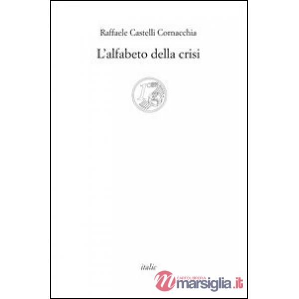 Alfabeto della crisi (L')