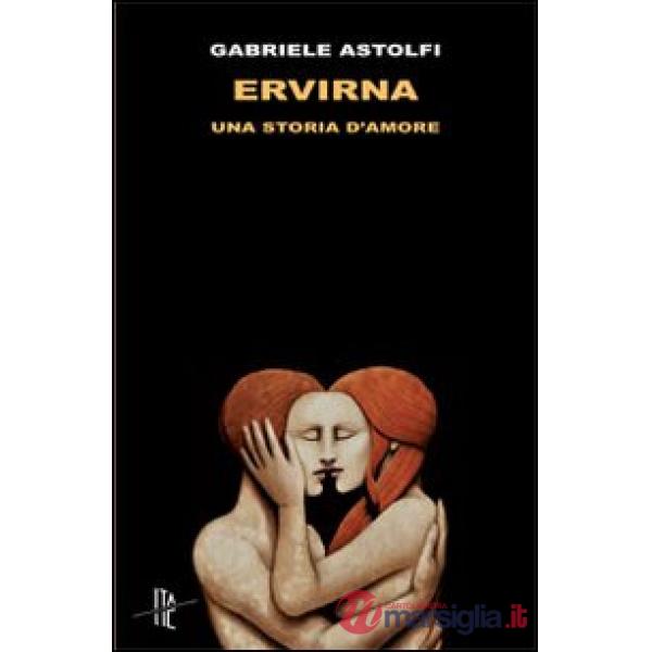 Ervirna. Una storia d'amore