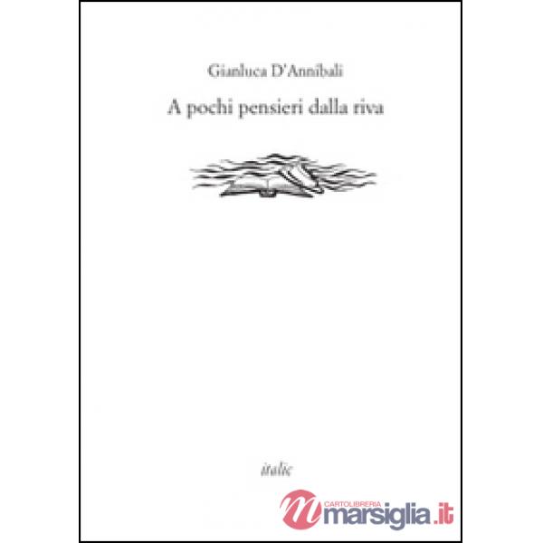A pochi pensieri dalla riva