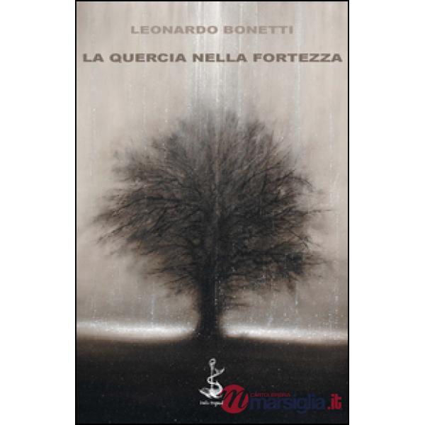 Quercia nella fortezza (La)