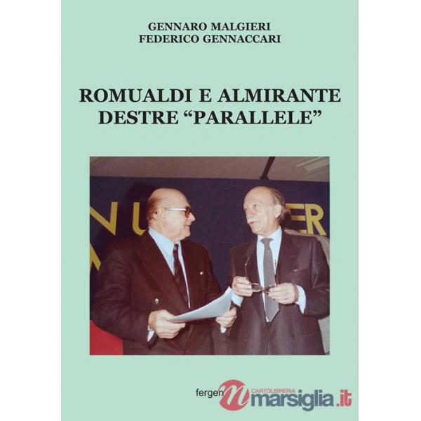 Romualdi e Almirante destre «parallele»