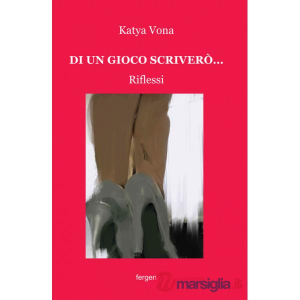 Di un gioco scriverò... Riflessi