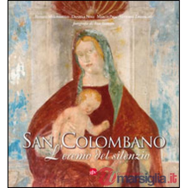 San Colombano. L'eremo del silenzio