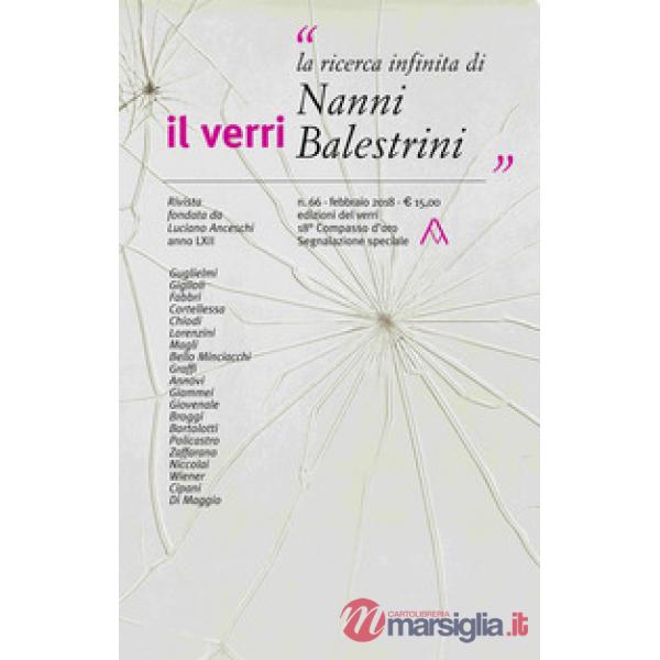 Verri (2018) (Il). Vol. 66: La ricerca infinita di Nanni Balestrini