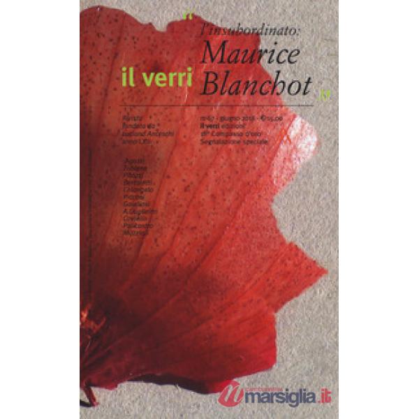 Verri (2018) (Il). Vol. 67: L' insubordinato: Maurice Blanchot