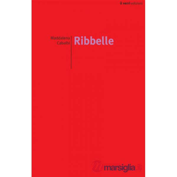 Ribbelle. Nuova ediz.