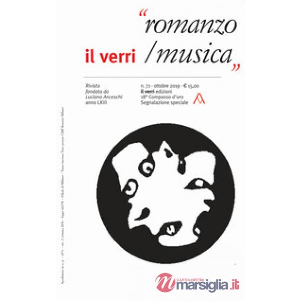 Verri (2019). Nuova ediz. (Il). Vol. 71: Romanzo/Musica