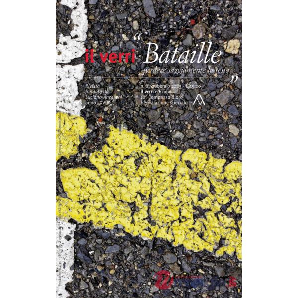 Verri (2023) (Il). Vol. 81: Bataille. Perdere saggiamente la testa