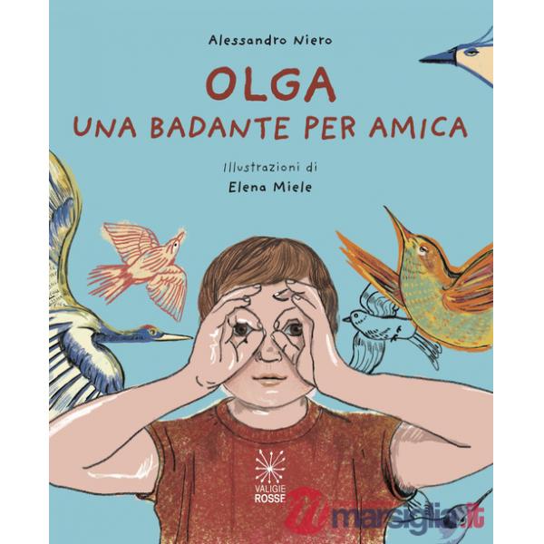 Olga. Una badante per amica