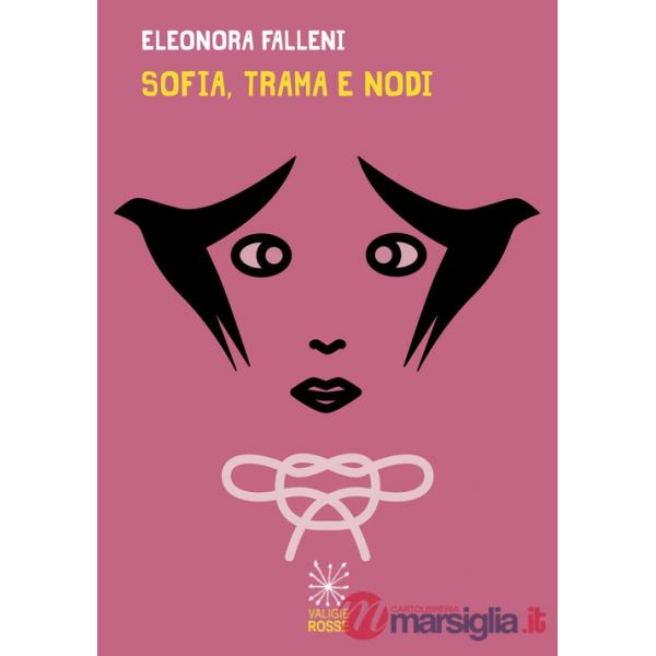 Sofia, trama e nodi