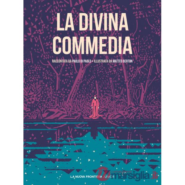 Divina Commedia. Ediz. illustrata (La)