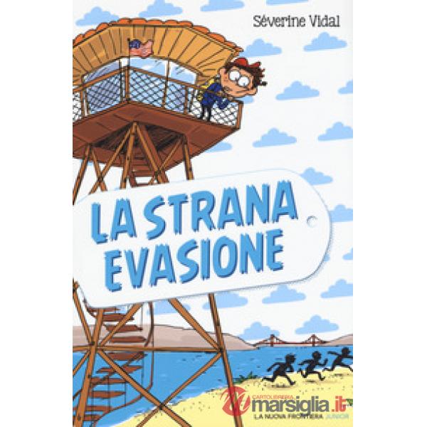 Strana evasione (La)