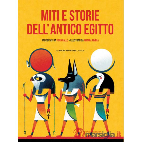 Miti e storie dell'antico Egitto