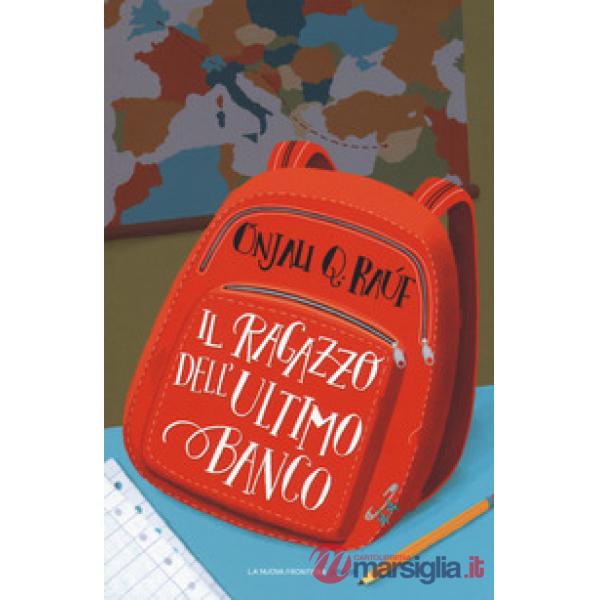 Ragazzo dell'ultimo banco (Il)