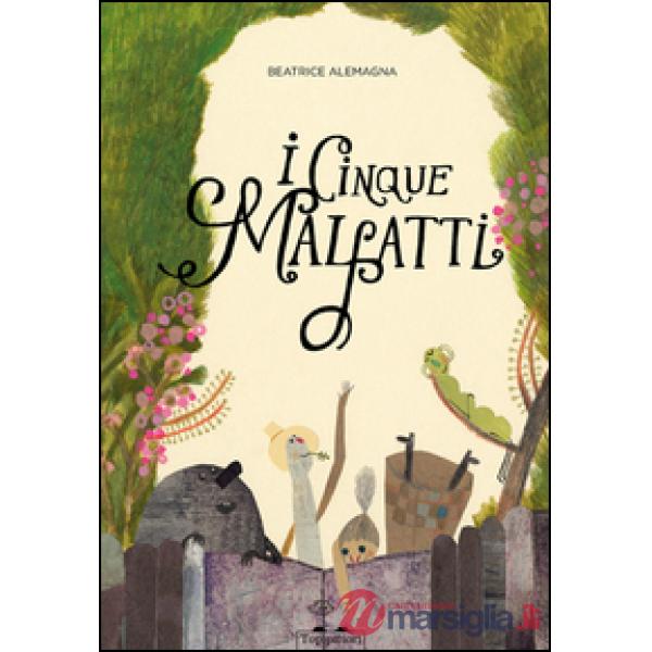 Cinque malfatti. Ediz. a colori (I)