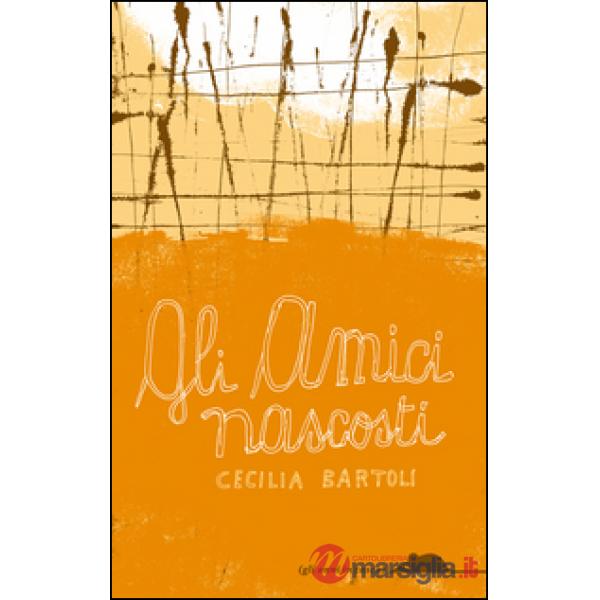 Amici nascosti (Gli)