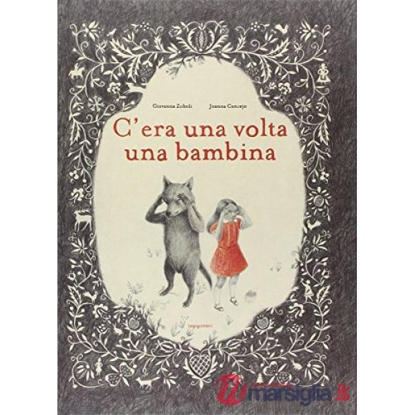 C'era una volta una bambina