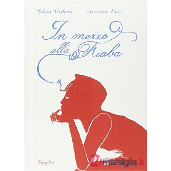 In mezzo alla fiaba