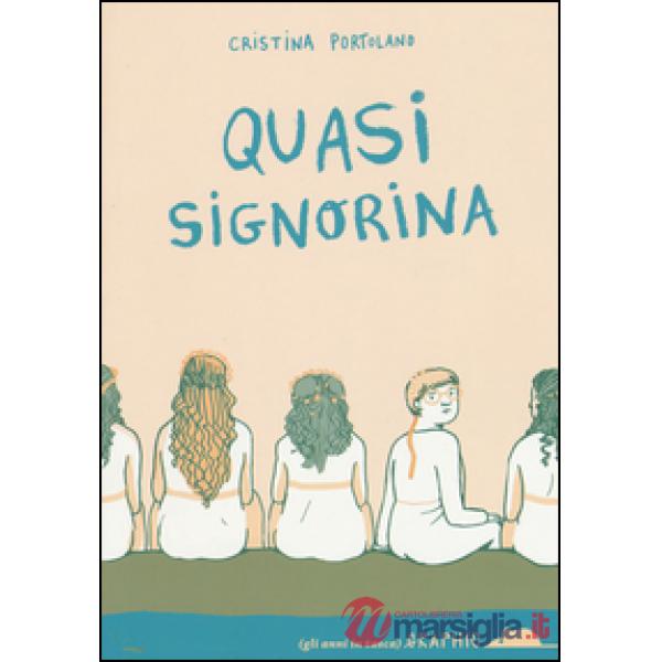 Quasi signorina