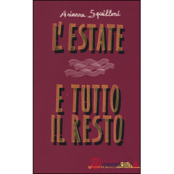 Estate e tutto il resto (L')